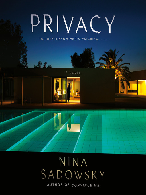 Title details for Privacy by Nina Sadowsky - Available